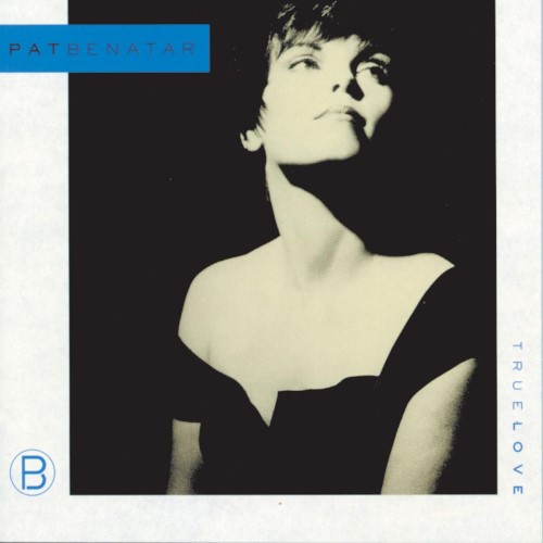 Pat Benatar - 1991 True Love